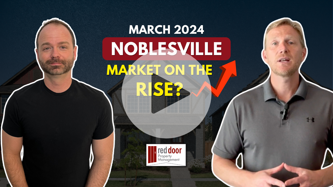 Noblesville Property Management: Market on the Rise! (Beats Indianapolis Rentals?)